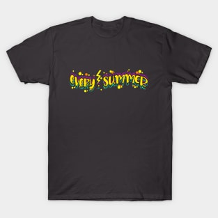 every summer T-Shirt